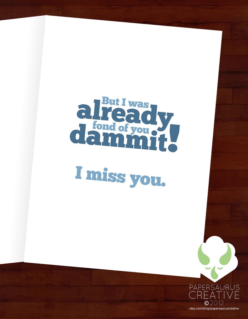 Greeting card: They say absence makes the heart grow fonder, but I was already fond of you — miss you, long distance love image 2