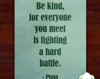 Greeting card: Be kind — sympathy, encouragement, inspiration