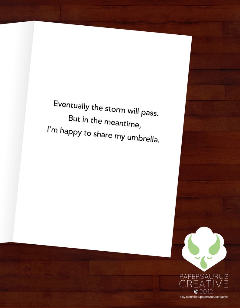 Greeting card: When it rains on your parade, I'll share my umbrella support, encouragement, quote image 2