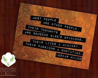 Greeting card: Most people are other people — Oscar Wilde, friendship, love