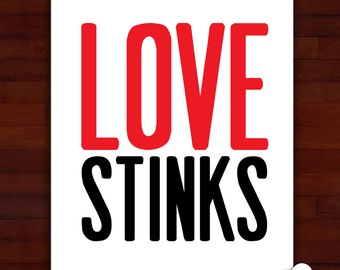 Greeting card: Love stinks — typography, humor, friends, anti-valentine
