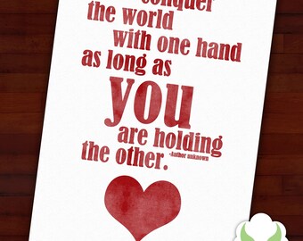 Greeting card: I can conquer the world with one hand, as long as you are holding the other — love, anniversary, wedding, blank, Valentine's