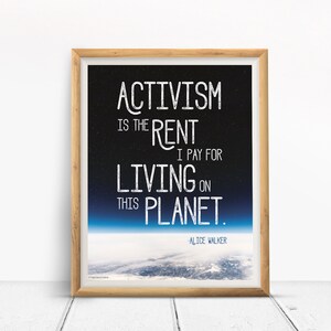 Print: Activism is the Rent I Pay ... 8x10 inches