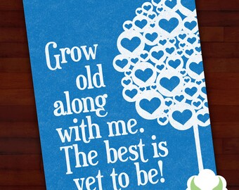 Greeting card: Grow old with me — anniversary, wedding, love, blank