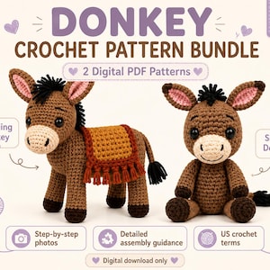 May include: A digital crochet pattern bundle featuring two brown donkeys, one standing and one sitting. The text reads DONKEY CROCHET PATTERN BUNDLE, 2 Digital PDF Patterns, Standing Donkey, Sitting Donkey, Step-by-step photos, Detailed assembly guidance, US crochet terms, and Digital download only.