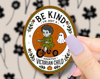 haunted victorian child sticker // be nice to me meme sticker