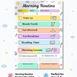 May include: A colorful printable morning routine checklist for kids, featuring sections for wake up, brushing teeth, getting dressed, eating breakfast, reading time, and morning lesson. Includes space for weekly goals and parent notes. Text reads: "MAKE KIDS' MORNINGS EASY!"