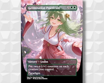 Germination Practicum - MTG Anime Proxy