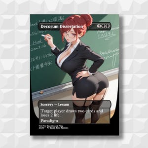 May include: A fantasy card featuring a woman in a black suit and skirt, holding chalk in front of a chalkboard. The card is labeled "Decorum Dissertation" and includes game text. The card is a "Sorcery - Lesson" with the text "Target player draws two cards and loses 2 life."