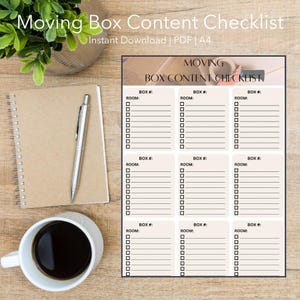 May include: A moving box content checklist with the text "Moving Box Content Checklist" and "Instant Download | PDF | A4". The checklist has boxes to fill in for each room and box number. A notepad, pen, and coffee cup are also visible.