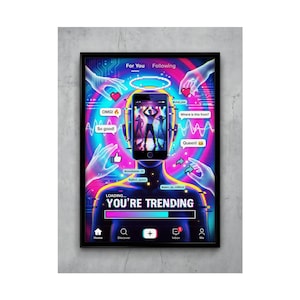 May include: A framed poster with a digital art design. The artwork features a smartphone with figures dancing inside, surrounded by hands, hearts, and speech bubbles. Text includes "For You", "Following", "OMG!", "So good!", "Queen!", and "YOU'RE TRENDING".