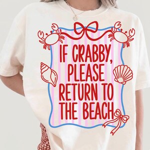 Maglietta "If Crabby Please Return To The Beach" PNG, design divertente per maglietta da spiaggia, citazione estiva costiera, frase carina sul tema del brontolone, download digitale immagine 3