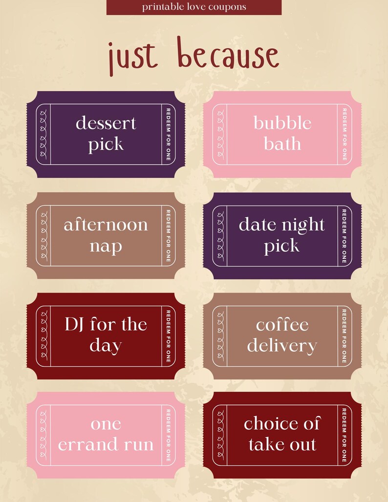 K&ouml;nnte beinhalten: Eine Sammlung druckbarer Liebesgutscheine in verschiedenen Farben, darunter Lila, Rosa und Braun. Jeder Gutschein bietet ein anderes Erlebnis, wie z. B. eine Dessertauswahl, ein Schaumbad oder eine Kaffeezustellung. Der Satz "nur weil" steht oben.