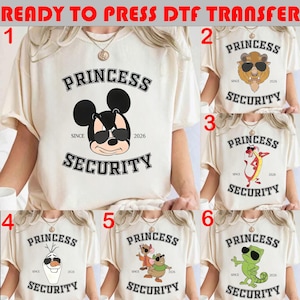 May include: A collection of six cream-colored t-shirts featuring various cartoon characters with sunglasses. Each shirt has the words "PRINCESS SECURITY" and "SINCE 2026" printed on them. The characters include Mickey Mouse, a lion, a dragon, Olaf, Chip and Dale, and a chameleon.
