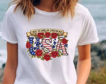 USA 250 Years of Freedom Floral DTF Transfer, Vintage Patriotic Rose Tee, America Anniversary Shirt (Ready to Press)