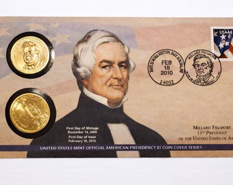 2010 Presidential 1 Dollar Coin First Day Cover – Millard Filmore - Unsealed & No Envelope
