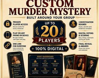 Custom Murder Mystery Game for Up to 20 Players, 100% Digital Murder Mystery Party, Personalized, No Printing Required