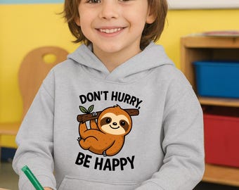 Sudadera con capucha de perezoso "No te apresures, sé feliz" para niños. Sudadera divertida de perezoso de manga larga. Bonito jersey para bebé.