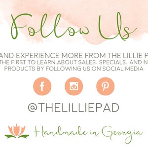 Follow us! Experience more from The Lillie Pad and be the first to learn about sales, specials, and new products by following us on social media at thelilliepad on Facebook, Pinterest and Instagram. The Lillie Pad is handmade in the state of Georgia