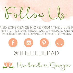 Follow us! Experience more from The Lillie Pad and be the first to learn about sales, specials, and new products by following us on social media at thelilliepad on Facebook, Pinterest and Instagram. The Lillie Pad is handmade in the state of Georgia