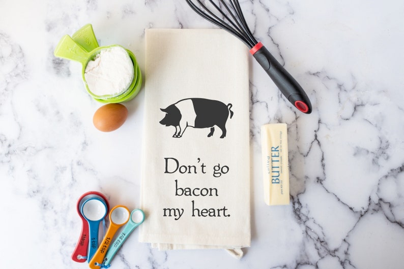 Kitchen Towel for Bacon Lover Funny Hand Towel Don't Go Bacon My Heart image 1