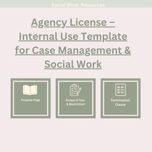 Agency License – Internal Use Template for Case Management & Social Work