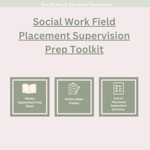 Social Work Field Placement Supervision Prep Toolkit (Digital Download)