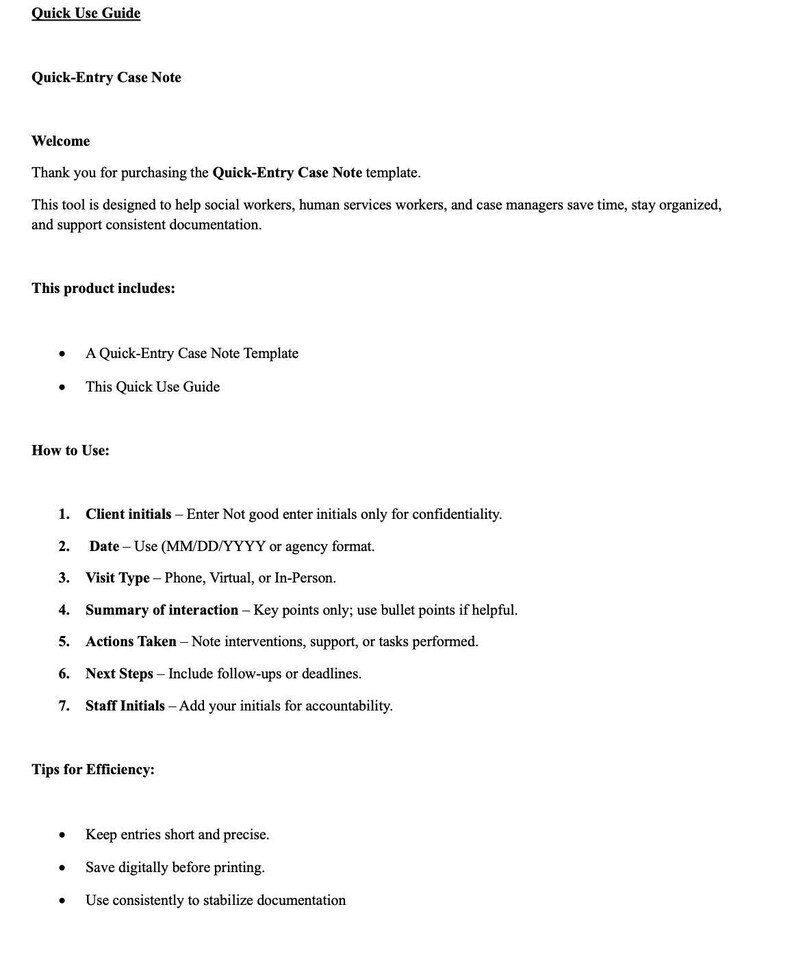 Peut inclure: Un document blanc intitul&eacute; "Quick Use Guide" et "Quick-Entry Case Note". Le document fournit des instructions pour l'utilisation d'un mod&egrave;le de note de cas, y compris des sections sur les initiales du client, la date, le type de visite et les actions entreprises.