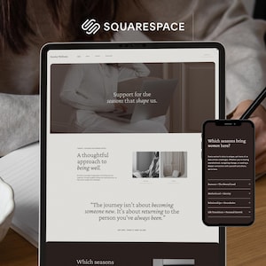 Könnte beinhalten: Ein Tablet und ein Smartphone zeigen eine Squarespace-Website mit dem Titel Sunday Wellness. Der Bildschirm zeigt Text, darunter Support for the seasons that shape us, A thoughtful approach to being well und Which seasons bring women here?