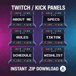 Puede incluir: Gráfico de descarga digital con seis paneles estilo máquina recreativa para plataformas de streaming Twitch y Kick. Cada panel muestra texto como "About Me", "Specs", "Rules", "TikTok", "Schedule" y "Wishlist". La imagen incluye el texto "Instant .zip Download".