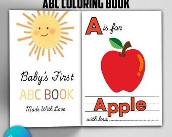 May include: A 27-page ABC coloring book featuring a yellow sun illustration on the cover with the text Baby's First ABC BOOK Made With Love. The interior page displays a large red apple graphic with the text A is for Apple and lines.