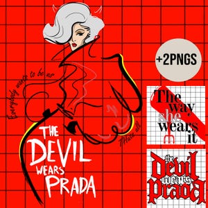 May include: A digital illustration on a red grid background. The image features a stylized woman with gray hair and devil horns, wearing a red coat. Text includes "The Devil Wears Prada," "The way she wears it," and "Everybody wants to be us."