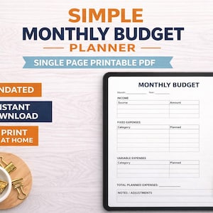 May include: A digital monthly budget planner with the text "Simple Monthly Budget Planner" and "Single Page Printable PDF." The planner is on a tablet with a pencil. Additional text includes "Undated," "Instant Download," and "Print at Home."