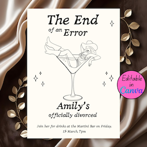 Könnte beinhalten: Schwarz-weiße Illustration auf cremefarbenem Hintergrund. Der Text lautet "The End of an Error" über einer Zeichnung einer Frau in einem Martini-Glas. Darunter steht "Amily's officially divorced". Einladung in die Martini Bar am 15. März.