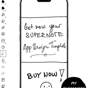 May include: A digital illustration of a smartphone screen with handwritten text. The screen displays "Get now your SUPERNOTE App Design Template" and "BUY NOW!". A circular graphic reads "MY SUPERNOTE TEMPLATES".