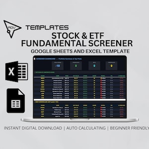 May include: A laptop screen displays a stock and ETF fundamental screener template. The screen shows data tables and the text "STOCK & ETF FUNDAMENTAL SCREENER" and "GOOGLE SHEETS AND EXCEL TEMPLATE". The image also includes the text "INSTANT DIGITAL DOWNLOAD | AUTO CALCULATING | BEGINNER FRIENDLY".