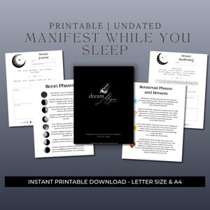 Pode incluir: Uma coleção de diários e guias de sonhos imprimíveis e sem data. O diário preto central apresenta o texto "dream magic". Outras páginas incluem guias de fases lunares e ciclos menstruais. O texto "Manifest While You Sleep" está no topo.