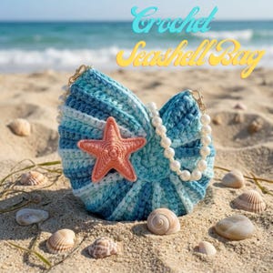 May include: A blue and white crocheted seashell bag, featuring a coral starfish and a pearl strap. The bag is displayed on a sandy beach with seashells and the text "Crochet Seashell Bag".