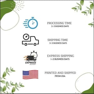 May include: White background with green leaf accents and text indicating processing, shipping, and express shipping times. Includes an American flag graphic and the text "PRINTED AND SHIPPED FROM USA."