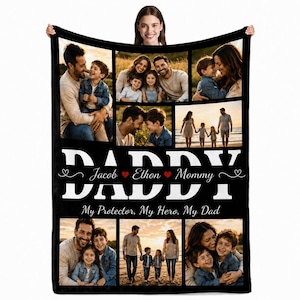 May include: A black rectangular fleece blanket featuring a photo collage of a family. The word DADDY is printed in large white letters, followed by the names Jacob, Ethon, and Mommy with red hearts, and the text My Protector, My Hero, My Dad.