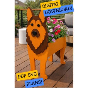 May include: A wooden German Shepherd dog planter, painted in shades of orange and brown, filled with colorful flowers. The planter has the text "DIGITAL DOWNLOAD!" and "PDF SVG PLANS!" on it.