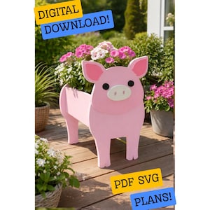 Peut inclure: Un pot de fleurs en forme de cochon rose en bois, avec une auge rectangulaire pour les plantes. Le cochon a de grandes oreilles, un groin et des yeux noirs. Le texte "TÉLÉCHARGEMENT NUMÉRIQUE !" et "PDF SVG PLANS !" est inclus.