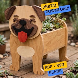May include: A wooden planter shaped like a pug dog with a light tan body, dark brown ears, a black muzzle, and a red tongue. The planter features a rectangular opening for plants and includes text that reads DIGITAL DOWNLOAD and PDF SVG PLANS.