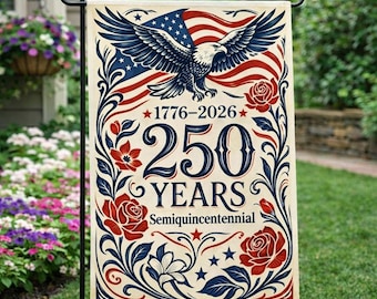 Garden Flag 250 Years Semiquincentennial Patriotic Garden Flag American 1776-2026 USA Yard Flag Independence Day Outdoor Decor
