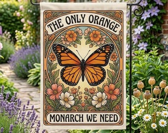 The Only Orange Monarch We Need Garden Flag Subtle Abolish ICE Flag Anti ICE Yard Sign Feminist Garden Decor Resist Fascism Democracy Sign