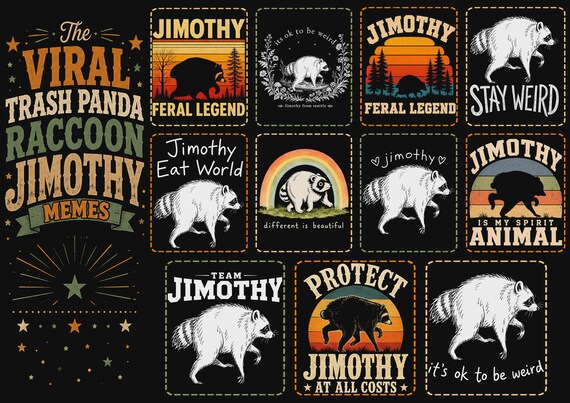Funny Viral Jimothy PNG Bundle, Trash Panda Jimothy Meme PNG, Jimothy Raccoon Meme Designs, Jimothy Feral Legend Stay Weird PNG