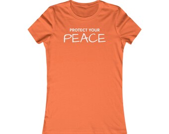 Protect Your Peace Shirt - Womens Slim Fit Tee - Boutique Feminine Top - Minimalist Script - White Text