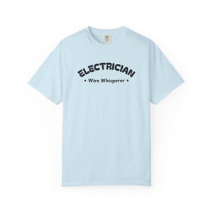 Electrician Wire Whisperer - Tradesman Shirt - Electrical Worker Tee - Funny Electrician Gift - Black Text image 7