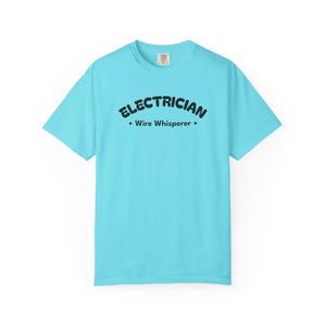 Electrician Wire Whisperer - Tradesman Shirt - Electrical Worker Tee - Funny Electrician Gift - Black Text image 6