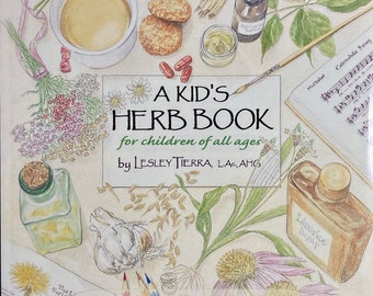 A Kid's Herb Book - For Children of All Ages